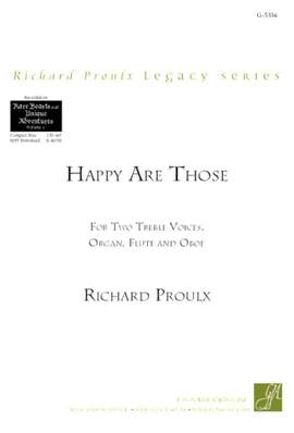 Richard Proulx: Happy Are Those