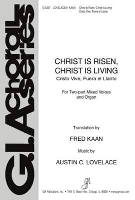 Austin C. Lovelace: Christ Is Risen, Christ Is Living
