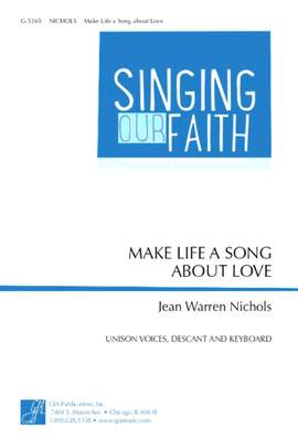 Jean Warren Nichols: Make Life a Song about Love
