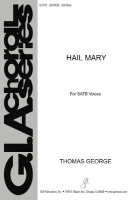Thomas George: Hail Mary