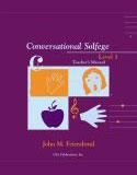 John M. Feierabend: Conversational Solfege, Level 1 -Teacher's Edition