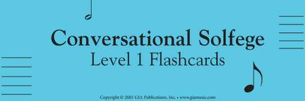 John M. Feierabend: Conversational Solfege, Level 1 - Flashcards