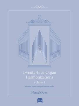 Harold Owen: Twenty-five (25) Organ Harmonizations