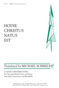 Michael M. Birkley: Hodie Christus