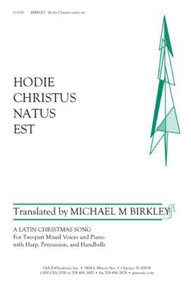 Michael M. Birkley: Hodie Christus