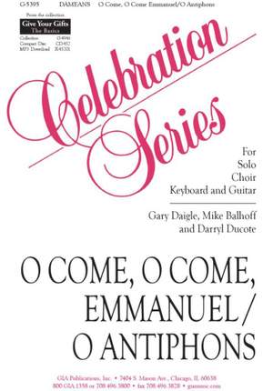 Gary A. Daigle_The Dameans: Come, O Come, Emmanuel / O Antiphons
