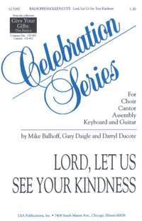 The Dameans: Lord, Let Us See Your Kindness / Come, O Lord