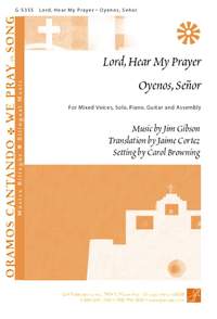Jim Gibson: Lord, Hear My Prayer / Oyenos, Senor