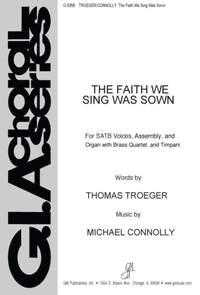 Michael Connolly: The Faith We Sing Was Sown