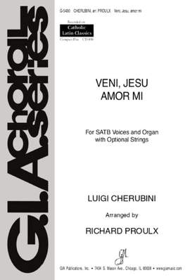 Richard Proulx_Luigi Cherubini: Veni, Jesu, Amor Mi