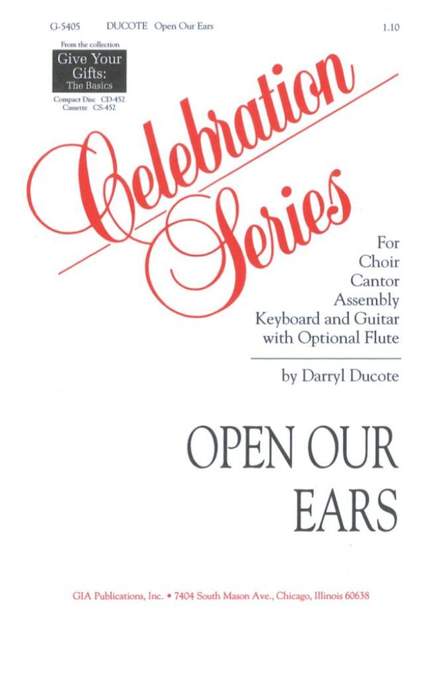 Darryl Ducote: Open Our Ears