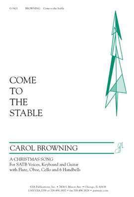Carol Browning: Come to the Stable - Guitar Edition