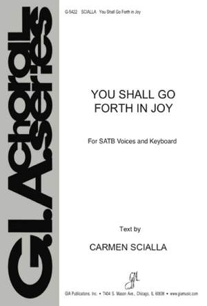 Carmen Scialla: You Shall Go Out in Joy