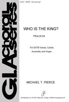 Michael T. Pierce: Who Is the King?