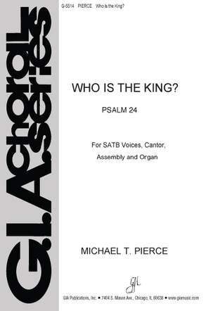 Michael T. Pierce: Who Is the King?