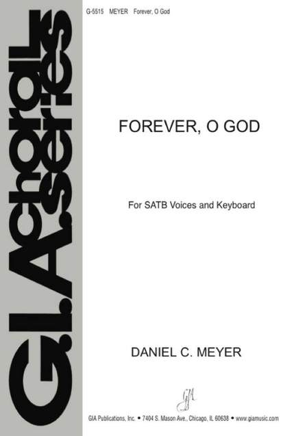 Daniel C. Meyer: Forever, O God