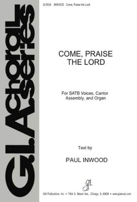 Paul Inwood: Come, Praise the Lord
