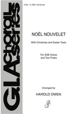 Harold Owen: Noel Nouvelet / Now the Green Blade Rises
