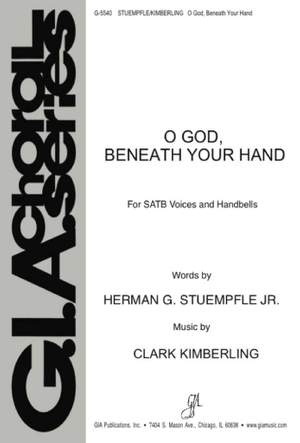 Clark Kimberling: O God, beneath Your Hand
