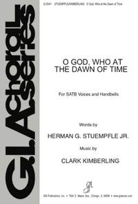 Clark Kimberling: O God, Who at the Dawn of Time