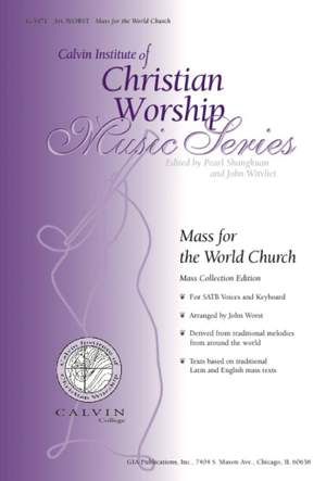 John W. Worst: Mass for the World Church