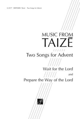 Jacques Berthier_Taize Community: Two Songs for Advent