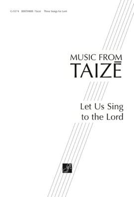 Jacques Berthier_Taize Community: Let Us Sing to the Lord