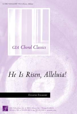 Eugene Englert: He Is Risen, Alleluia!