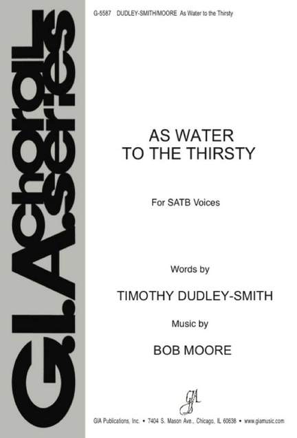 Bob Moore: As Water to the Thirsty