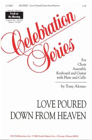 Tony Alonso: Love Poured Down from Heaven