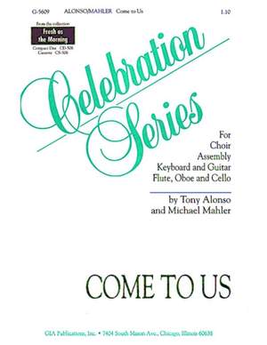 Tony Alonso_Michael Mahler: Come to Us