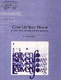 Michael Mahler: Give Us Your Peace