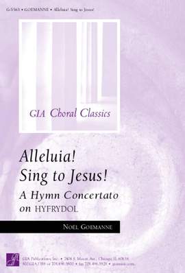 Noël Goemanne_Rowland H. Prichard: Alleluia, Sing to Jesus