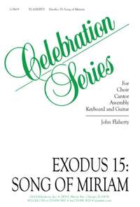 John Flaherty: Exodus 15: Song of Miriam