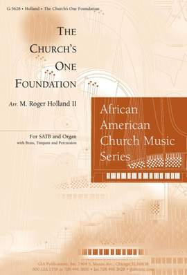 M. Roger Holland: The Churchs One Foundation