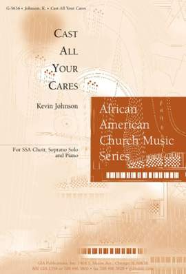 Kevin Johnson: Cast All Your Cares