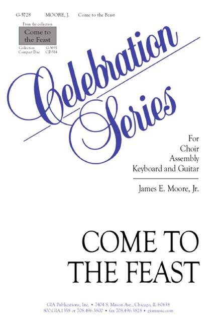 James E. Moore: Come to the Feast