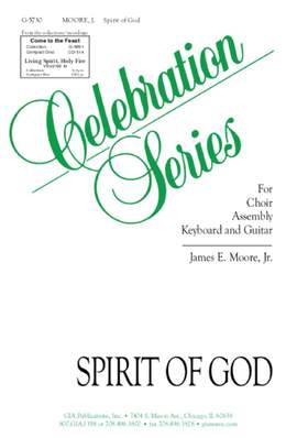 James E. Moore: Spirit of God