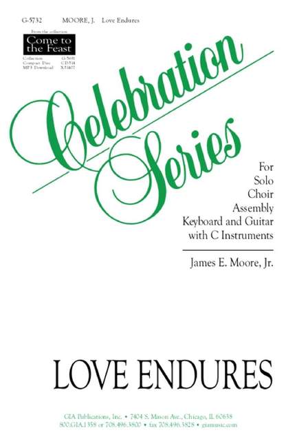 James E. Moore: Love Endures