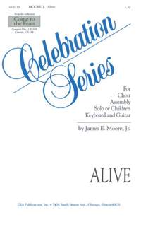 James E. Moore: Alive