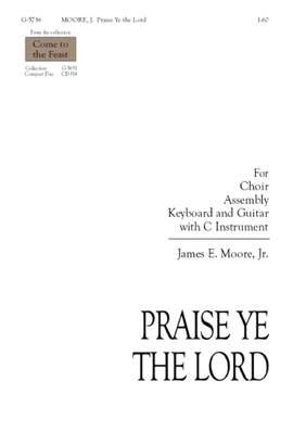James E. Moore: Praise Ye the Lord
