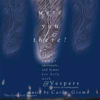 Carla J. Giomo: Were You There?