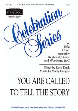Marty Haugen: You Are Called to Tell the Story