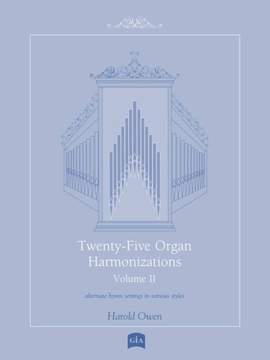 Harold Owen: Twenty-Five Organ Harmonizations, Vol. 2