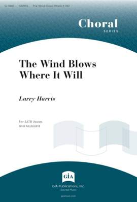 Larry Harris: The Wind Blows Where It Will