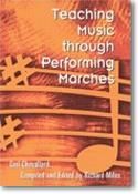Richard Miles: Teaching Music through Performing Marches