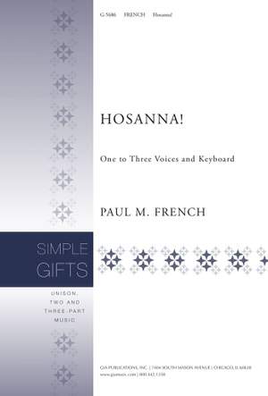 Paul M. French: Hosanna!