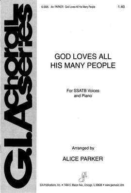 Alice Parker: God Loves All His Many People