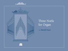 Harold Owen: Three NoÃ«ls