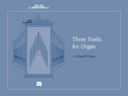 Harold Owen: Three NoÃ«ls